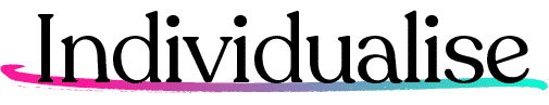 Individualise